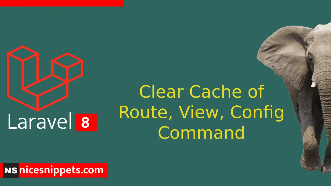 How to Clear Cache In Laravel 8 ?